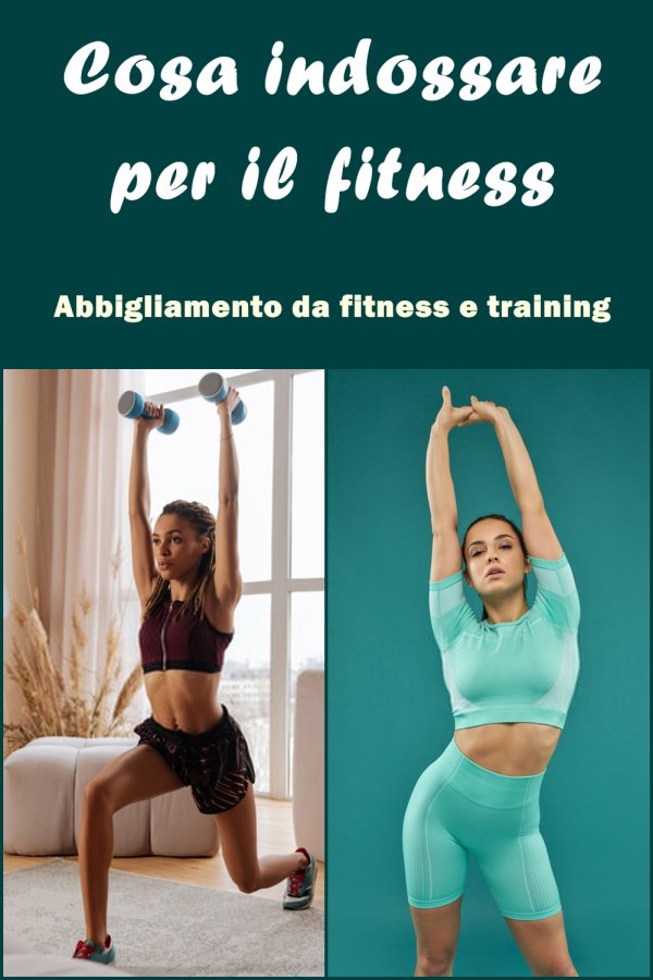 Come vestirsi per andare in palestra